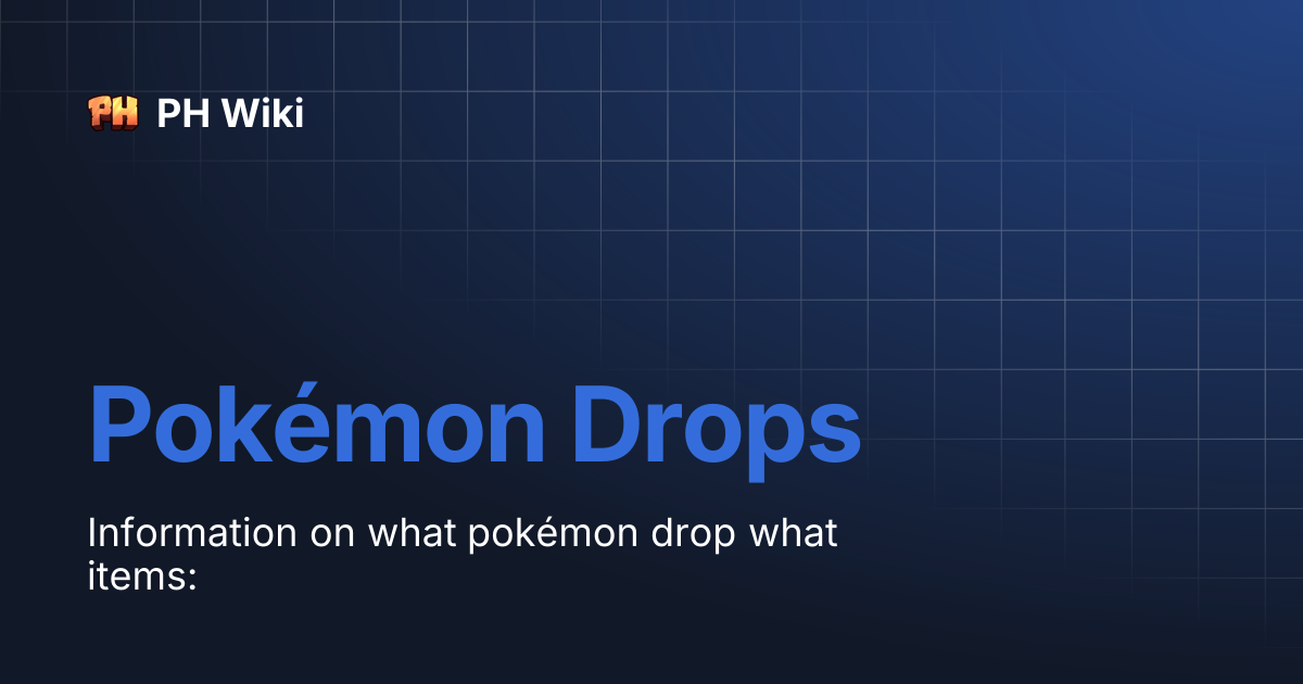 Pokémon Drops | PH Wiki